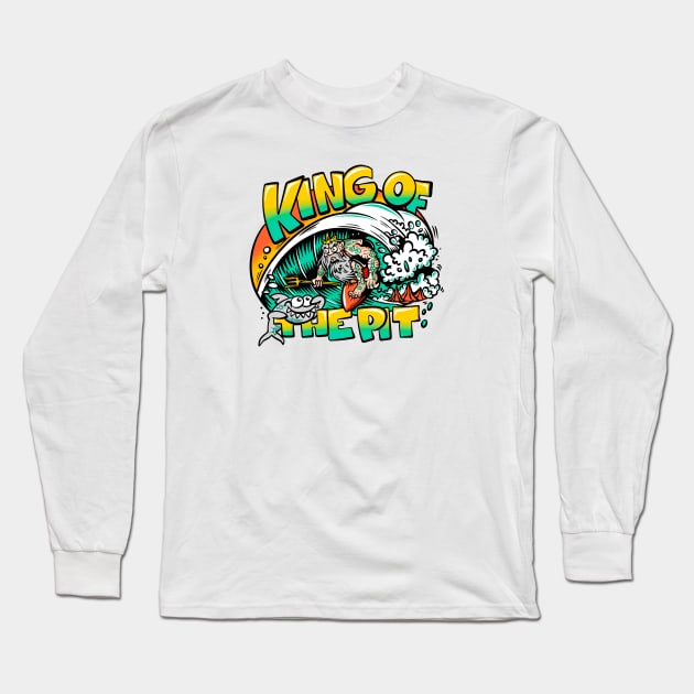 King of the Pit Long Sleeve T-Shirt by Joe Tamponi